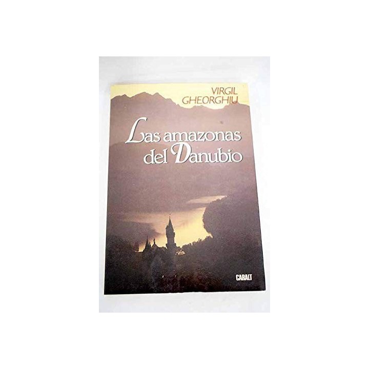 Las Amazonas del Danubio